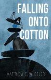 Falling Onto Cotton (eBook, ePUB)