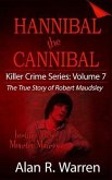 Hannibal the Cannibal ; The True Story of Robert Maudsley (eBook, ePUB)