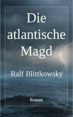 Die atlantische Magd (eBook, ePUB)