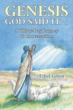 Genesis God Said It. . . (eBook, ePUB) - Green, Ethel