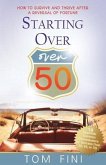 Starting Over...Over 50 (eBook, ePUB)