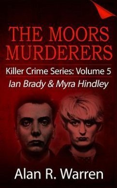 Cover Moors Murders; Ian Brady & Myra Hindley (eBook, ePUB)