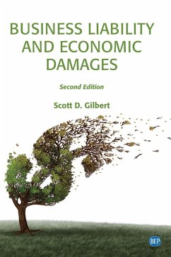 Business Liability and Economic Damages, Second Edition (eBook, ePUB) - Gilbert, Scott D.