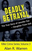 Deadly Betrayal ; The True Story of Jennifer Pan Daughter from Hell (eBook, ePUB)