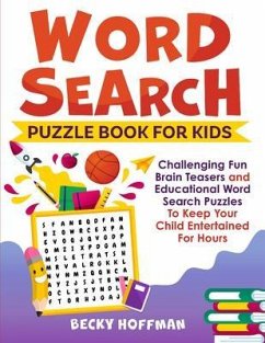 Word Search Puzzle Book For Kids (eBook, ePUB) - Hoffman, Becky