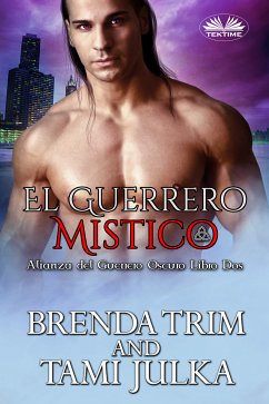 El Guerrero Mistico (eBook, ePUB) - Trim, Brenda; Julka, Tami