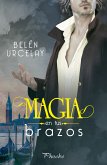 Magia en tus brazos (eBook, ePUB)