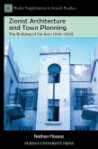 Zionist Architecture and Town Planning (eBook, ePUB)