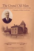 Grand Old Man of Purdue University and Indiana Agriculture (eBook, ePUB)