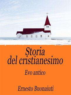 Storia del Cristianesimo Vol.1 (eBook, ePUB) - Buonaiuti, Ernesto