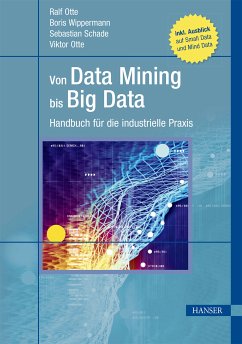 Von Data Mining bis Big Data (eBook, PDF) - Otte, Ralf; Wippermann, Boris; Otte, Viktor