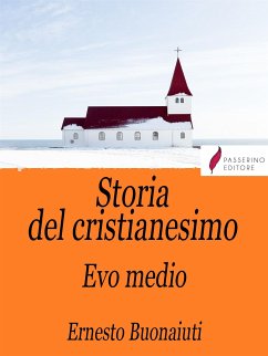 Storia del Cristianesimo Vol.2 (eBook, ePUB) - Buonaiuti, Ernesto