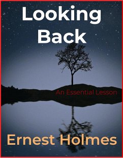 Looking Back (eBook, ePUB) - Holmes, Ernest
