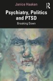 Psychiatry, Politics and PTSD (eBook, PDF)