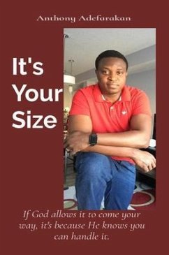 It's Your Size (eBook, ePUB) - Adefarakan, Anthony O