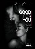 Good For You - L&quote;amore che vince su tutto (eBook, ePUB)