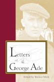Letters of George Ade (eBook, ePUB)