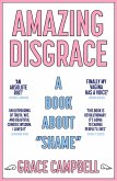 Amazing Disgrace (eBook, ePUB)