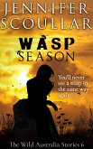 Wasp Season (The Wild Australia Stories, #6) (eBook, ePUB)
