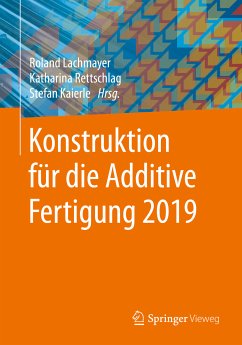 Konstruktion für die Additive Fertigung 2019 (eBook, PDF)