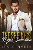 The Sheikh's Royal Seduction (Desert Sheikhs, #1) (eBook, ePUB)
