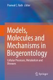 Models, Molecules and Mechanisms in Biogerontology (eBook, PDF)