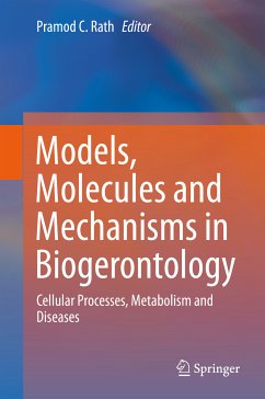 Models, Molecules and Mechanisms in Biogerontology (eBook, PDF)