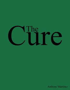 The Cure (A Beautiful Lie, #1) (eBook, ePUB) - Martinez, Anthony