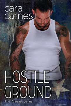 Hostile Ground (The Arsenal, #7) (eBook, ePUB) - Carnes, Cara