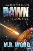 Dawn (Clash of the Aliens, #5) (eBook, ePUB)