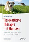 Tiergestützte Therapie mit Hunden (eBook, PDF)