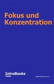 Fokus und Konzentration (eBook, ePUB)