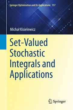 Set-Valued Stochastic Integrals and Applications (eBook, PDF) - Kisielewicz, Michał