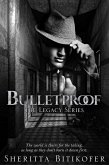 Bulletproof (The Legacy Series, #15) (eBook, ePUB)