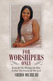 For Worshipers Only (eBook, ePUB) For Worshipers Only (eBook, ePUB)