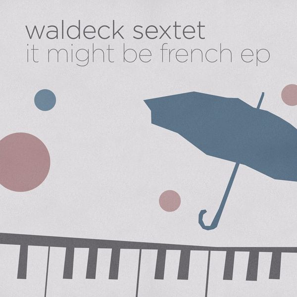 It Might Be French It Might Be French