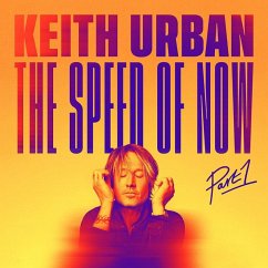 The Speed Of Now Part 1 - Urban,Keith