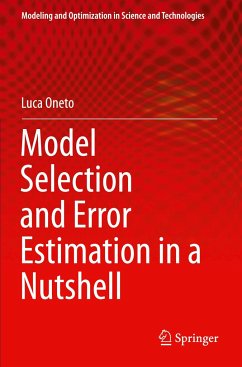 Model Selection and Error Estimation in a Nutshell - Oneto, Luca