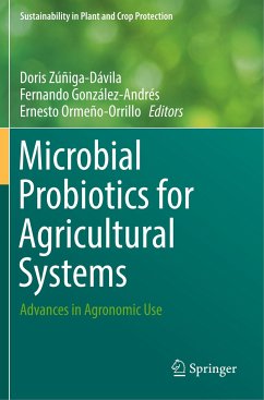 Microbial Probiotics for Agricultural Systems