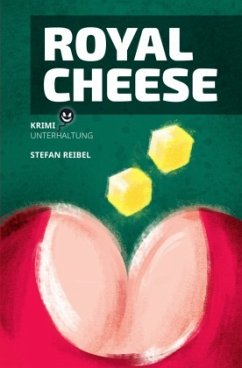 Krimi aus der Reihe Kurz-Geschichten / Royal Cheese - REIBEL, Stefan