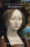 From Contempt to Dignity (eBook, ePUB) From Contempt to Dignity (eBook, ePUB)