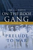 The US Navy's On-the-Roof Gang (eBook, ePUB)