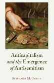 Anticapitalism and the Emergence of Antisemitism (eBook, ePUB)