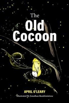 The Old Cocoon (eBook, ePUB) - O'Leary, April