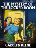 The Mystery of the Locked Room (eBook, ePUB) The Mystery of the Locked Room (eBook, ePUB)