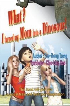 Cover What? I turned my mom into a dinosaur! (eBook, ePUB)