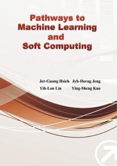 Pathways to Machine Learning and Soft Computing (eBook, ePUB) - Jyh-Horng Jeng; ¿¿¿