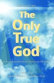 The Only True God (eBook, ePUB)