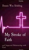 My Stroke of Faith (eBook, ePUB)