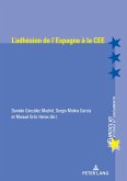 L'adhésion de l'Espagne à la CEE (1977-1986) (eBook, ePUB)